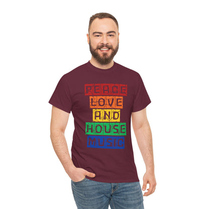 Peace Love and House Music T-Shirt — Unisex Heavy Cotton Tee