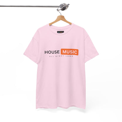 House music all night long hub T-Shirt — Unisex Heavy Cotton Tee