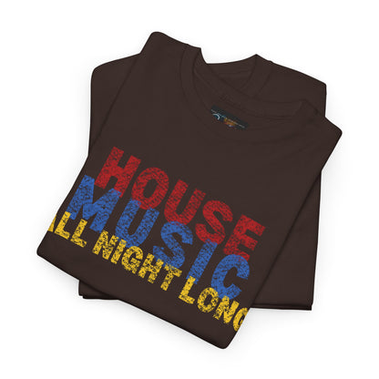 House music all night long T-Shirt