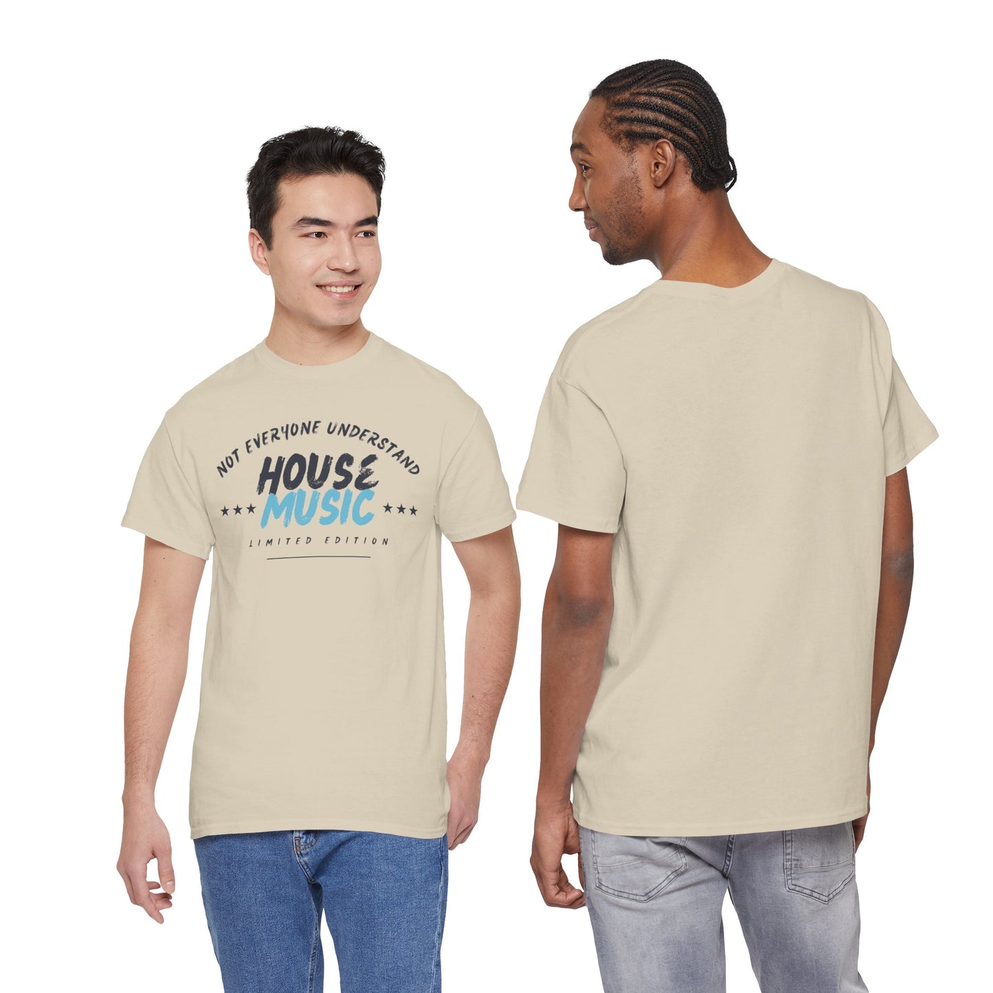 Not everyone understand house music special edition T-Shirt — Unisex Heavy Cotton Tee