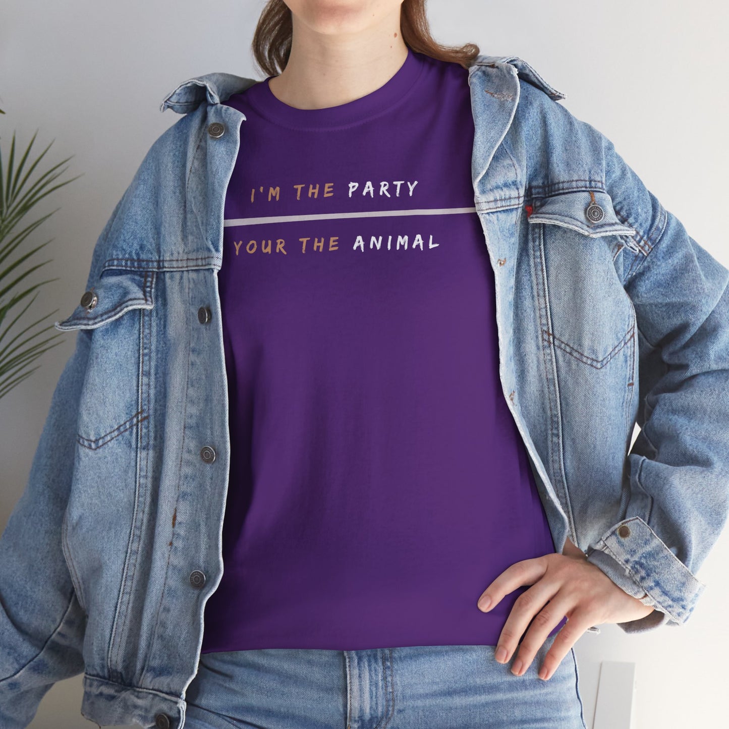 I'm the Party, You're the Animal Shirt