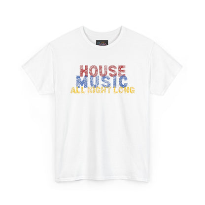 House music all night long T-Shirt