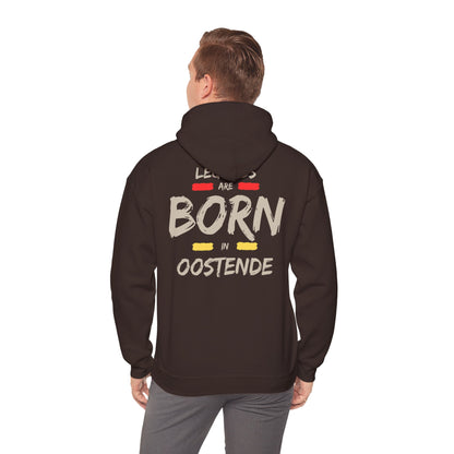 Legends Are Born in Oostende Hoodie