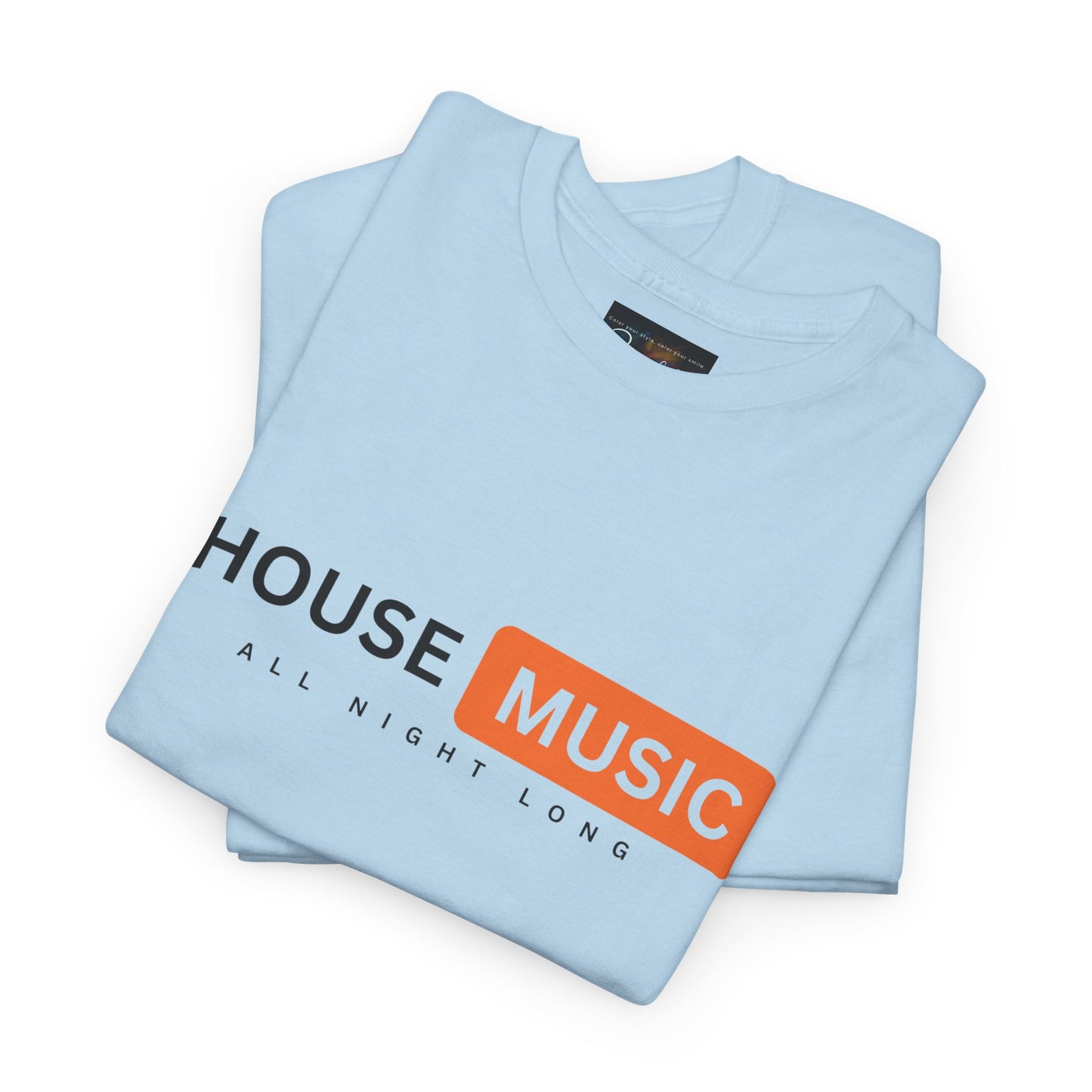 House music all night long hub T-Shirt — Unisex Heavy Cotton Tee