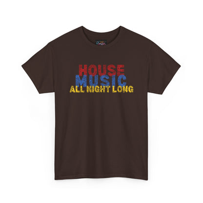 House music all night long T-Shirt