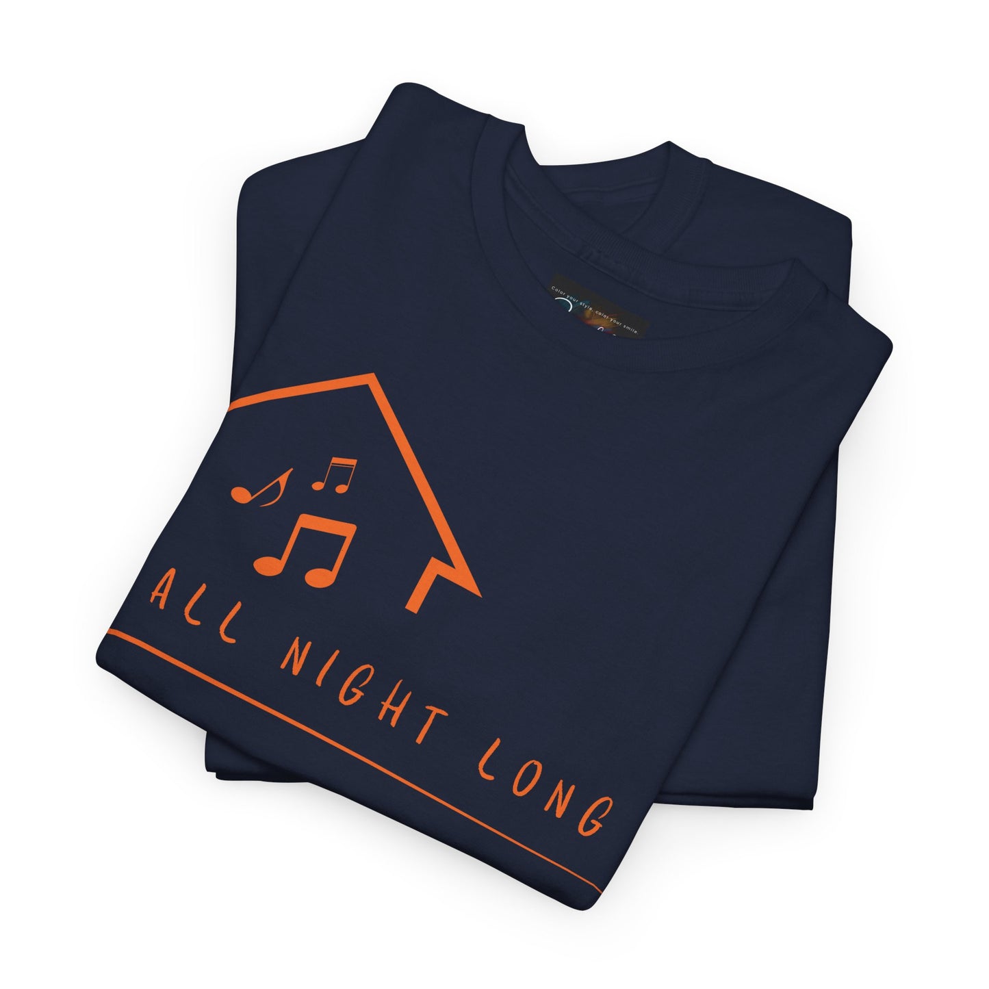 House music all night long T-Shirt — Unisex Heavy Cotton Tee