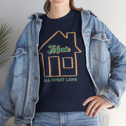 House Music All Night Tee — Party Shirt