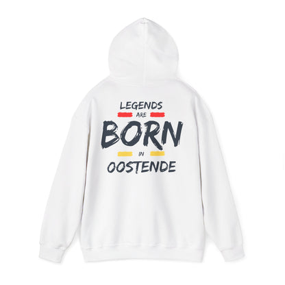 Legends Are Born in Oostende Hoodie