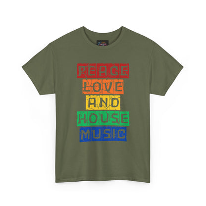 Peace Love and House Music T-Shirt — Unisex Heavy Cotton Tee