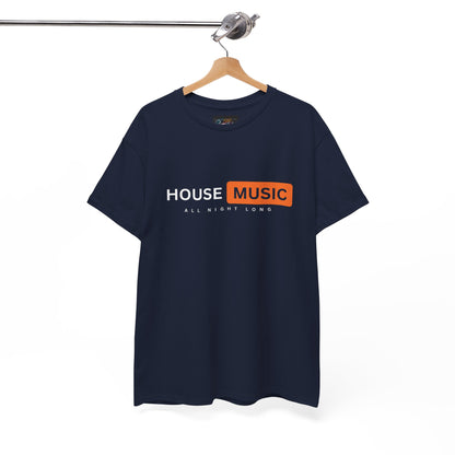 House music all night long hub T-Shirt — Unisex Heavy Cotton Tee
