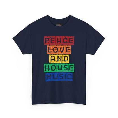 Peace Love and House Music T-Shirt — Unisex Heavy Cotton Tee