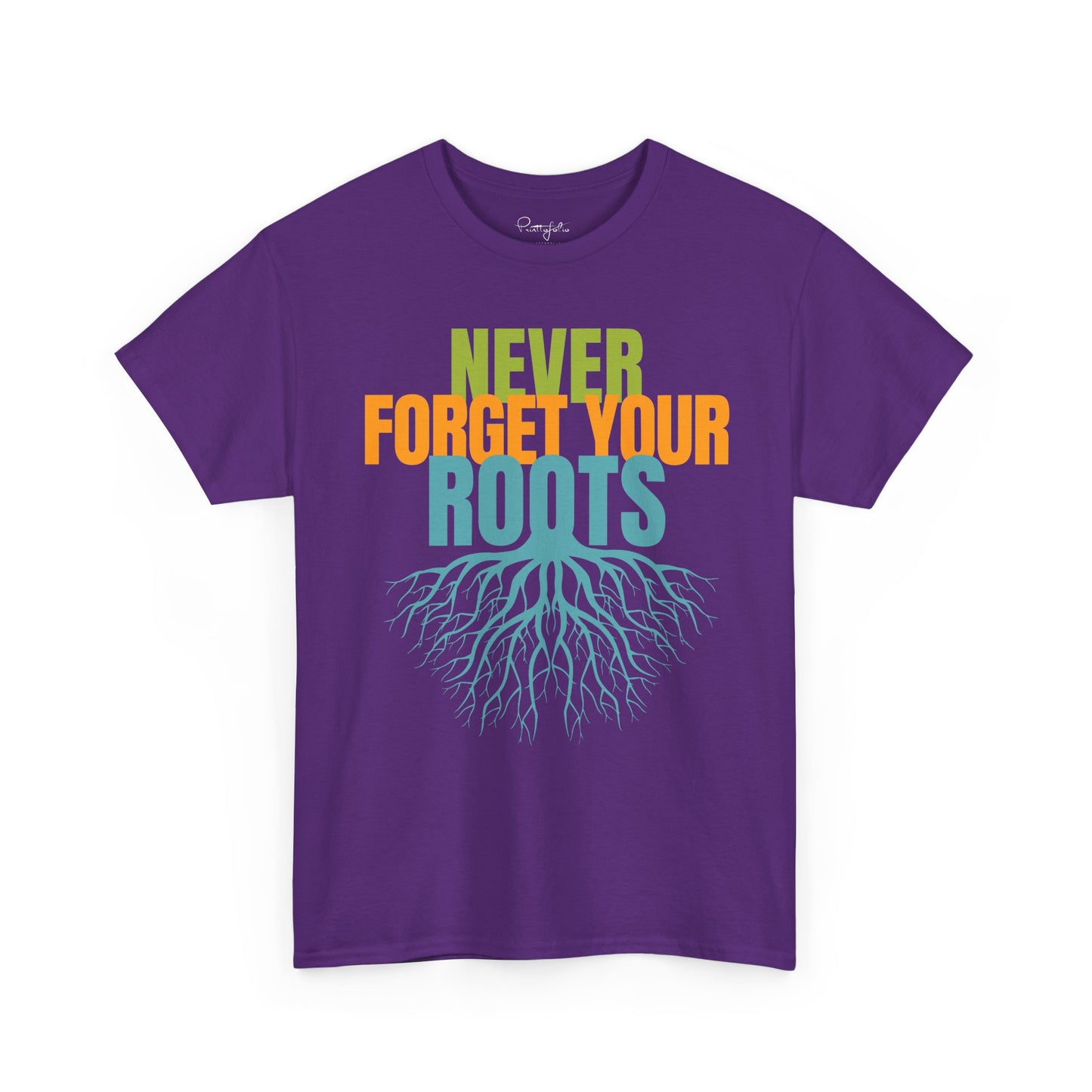 Never Forget Your Roots Shirt