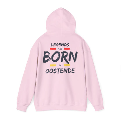 Legends Are Born in Oostende Hoodie