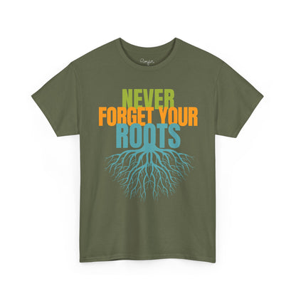 Never Forget Your Roots Shirt