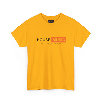 House music all night long hub T-Shirt — Unisex Heavy Cotton Tee