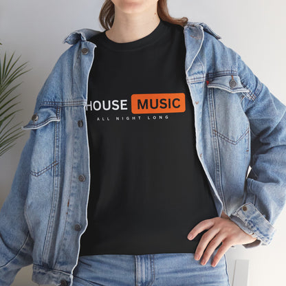 House music all night long hub T-Shirt — Unisex Heavy Cotton Tee