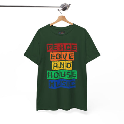 Peace Love and House Music T-Shirt — Unisex Heavy Cotton Tee