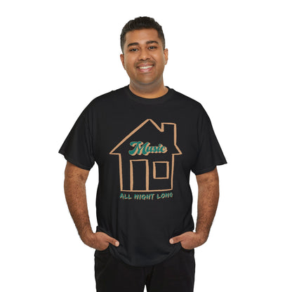 House Music All Night Tee — Party Shirt