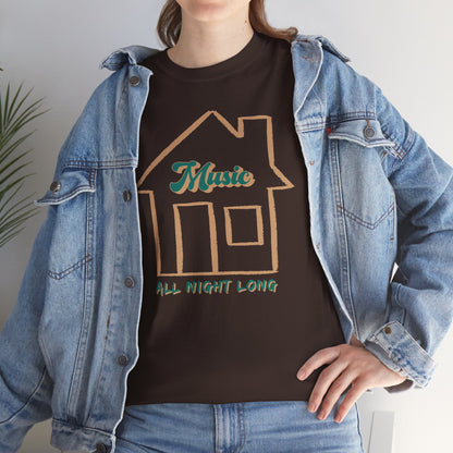 House Music All Night Tee — Party Shirt