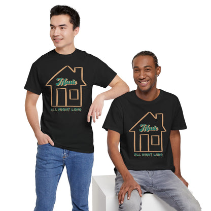 House Music All Night Tee — Party Shirt