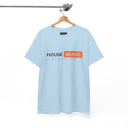 House music all night long hub T-Shirt — Unisex Heavy Cotton Tee