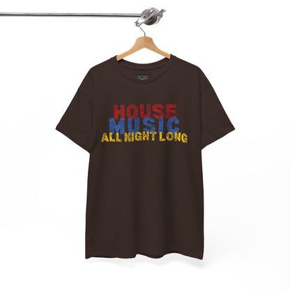 House music all night long T-Shirt