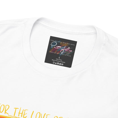 For the love of house T-Shirt — Unisex Heavy Cotton Tee