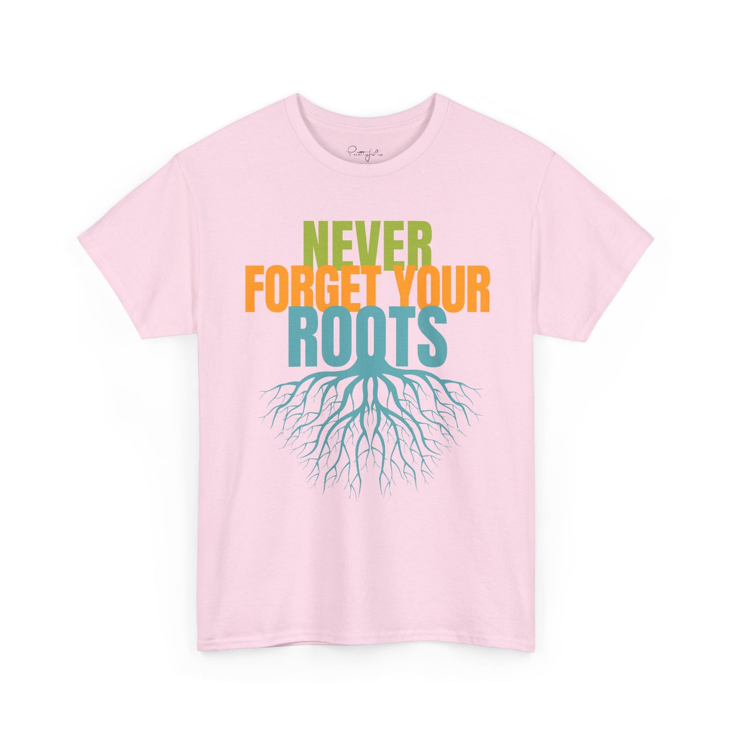 Never Forget Your Roots Shirt