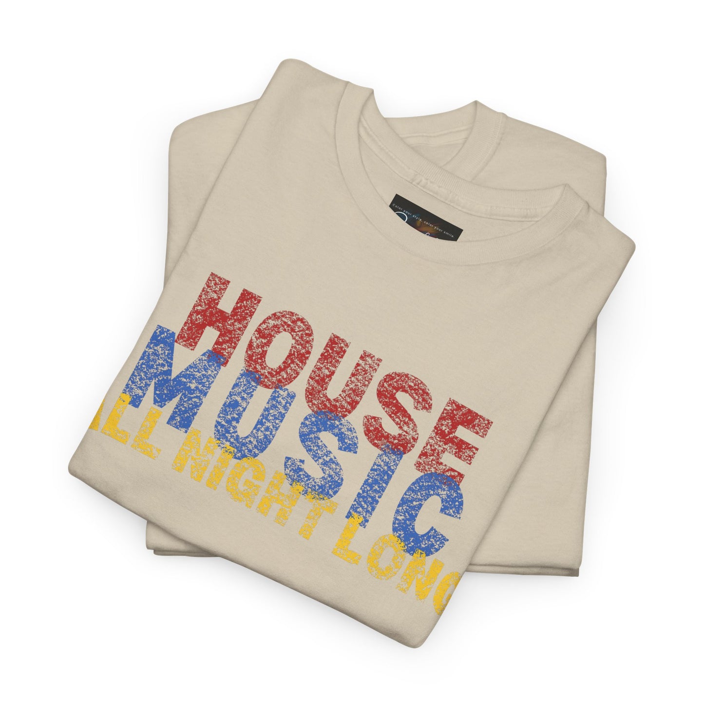House music all night long T-Shirt