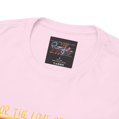 For the love of house T-Shirt — Unisex Heavy Cotton Tee