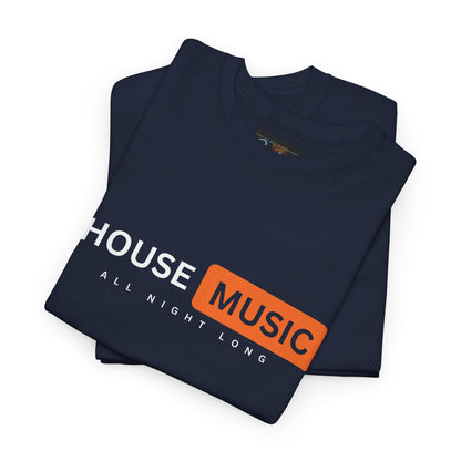 House music all night long hub T-Shirt — Unisex Heavy Cotton Tee