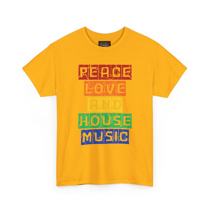 Peace Love and House Music T-Shirt — Unisex Heavy Cotton Tee