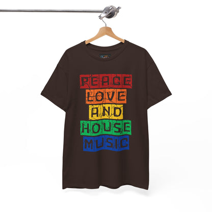 Peace Love and House Music T-Shirt — Unisex Heavy Cotton Tee
