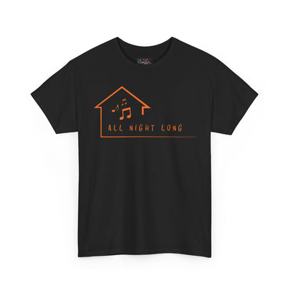 House music all night long T-Shirt — Unisex Heavy Cotton Tee