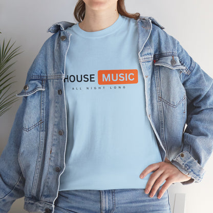 House music all night long hub T-Shirt — Unisex Heavy Cotton Tee