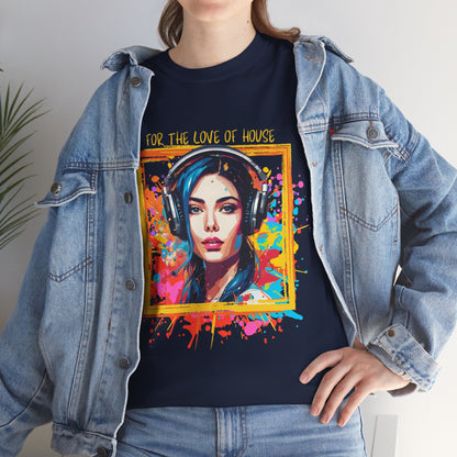 For the love of house T-Shirt — Unisex Heavy Cotton Tee