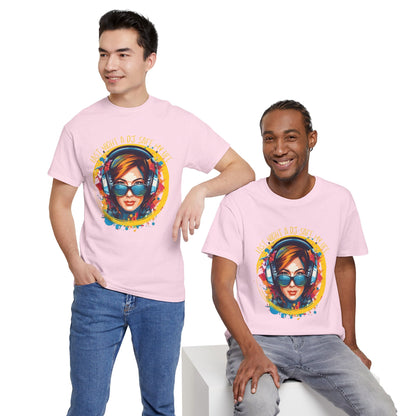 Last night a dj safe my life T-Shirt — Unisex Heavy Cotton Tee