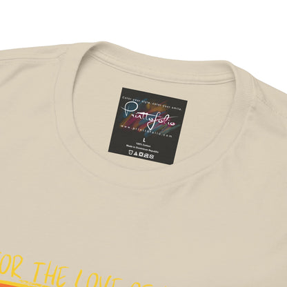 For the love of house T-Shirt — Unisex Heavy Cotton Tee