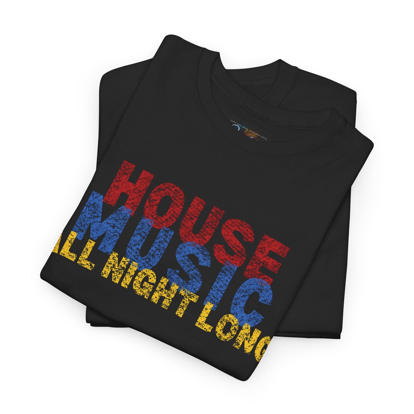 House music all night long T-Shirt