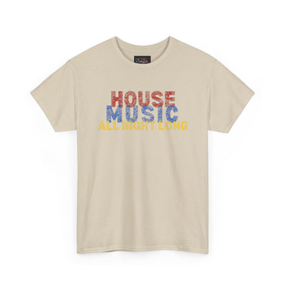 House music all night long T-Shirt