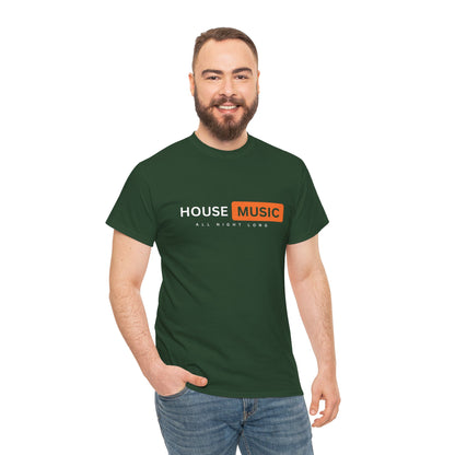 House music all night long hub T-Shirt — Unisex Heavy Cotton Tee