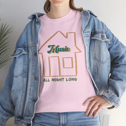 House Music All Night Tee — Party Shirt