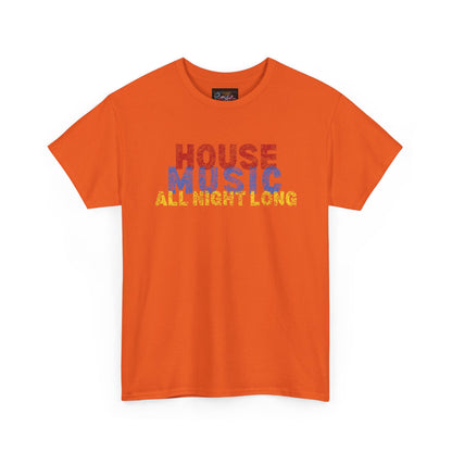 House music all night long T-Shirt