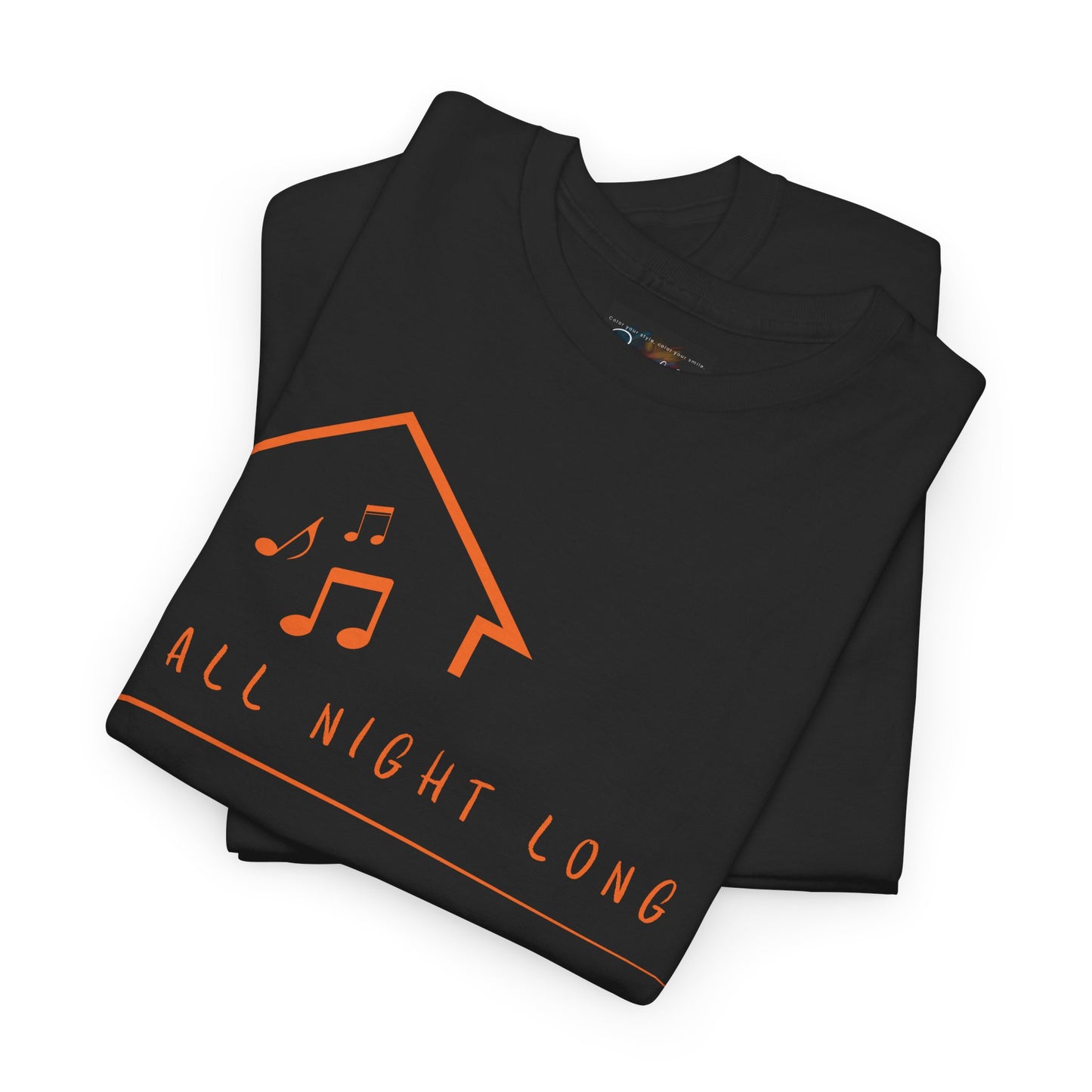House music all night long T-Shirt — Unisex Heavy Cotton Tee