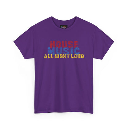 House music all night long T-Shirt