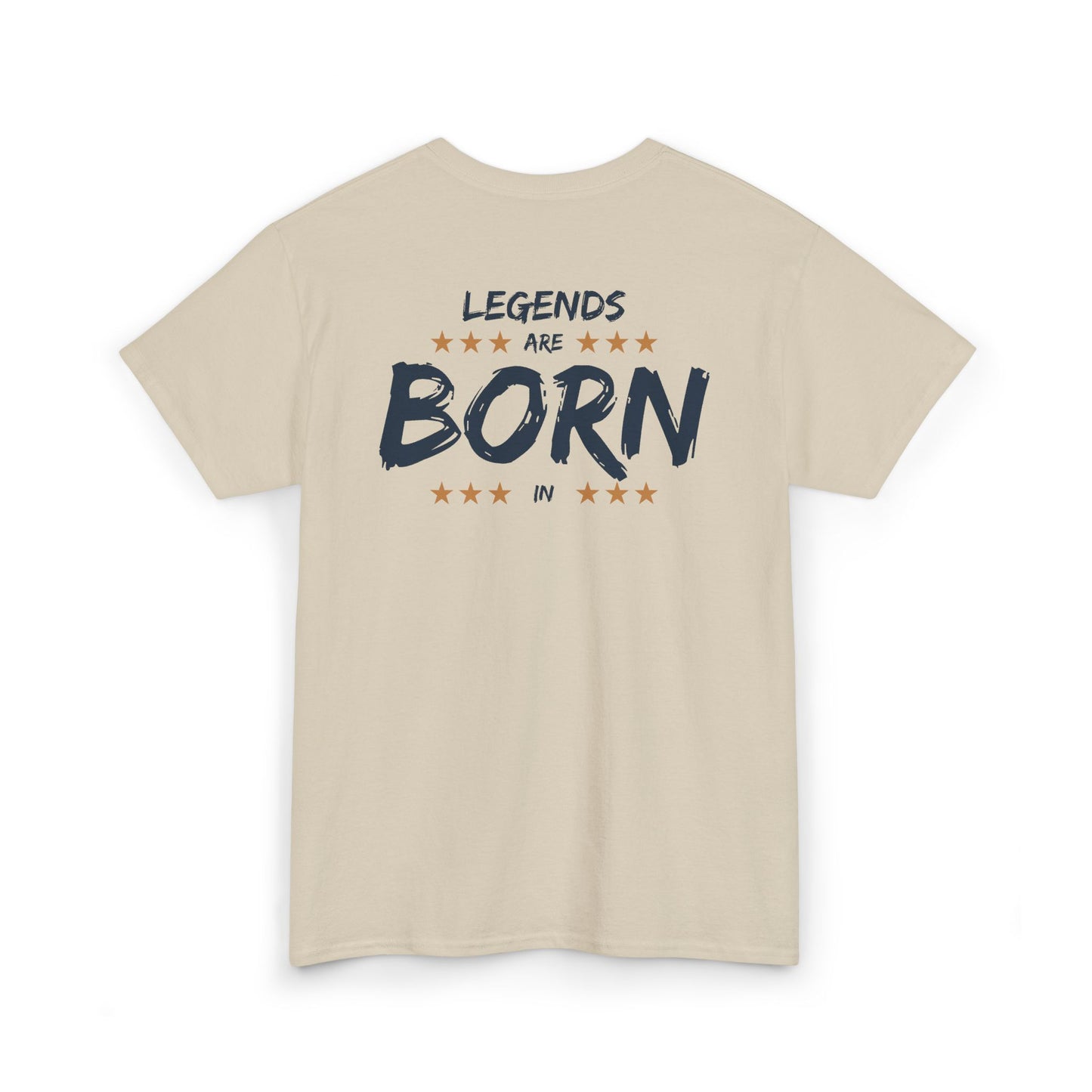 Legends Are Born In [Your City] T-Shirt — Personalized City Name Tee