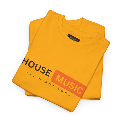 House music all night long hub T-Shirt — Unisex Heavy Cotton Tee