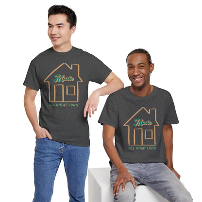 House Music All Night Tee — Party Shirt