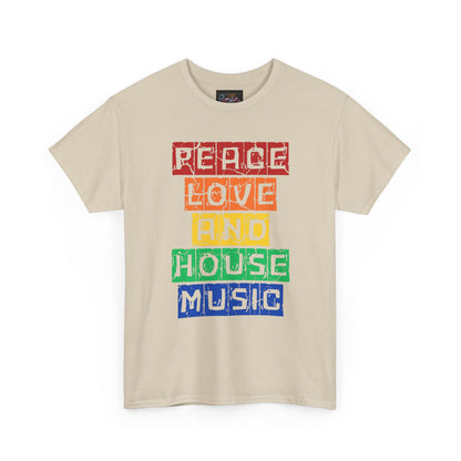Peace Love and House Music T-Shirt — Unisex Heavy Cotton Tee