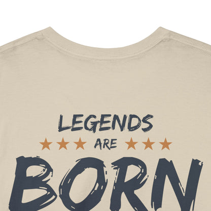 Legends Are Born In [Your City] T-Shirt — Personalized City Name Tee